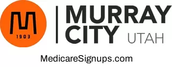 Enroll in a Murray Utah Medicare Plan.