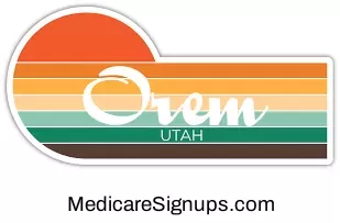 Enroll in a Orem Utah Medicare Plan.